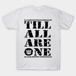 Till All Are One Decepticons T-Shirt